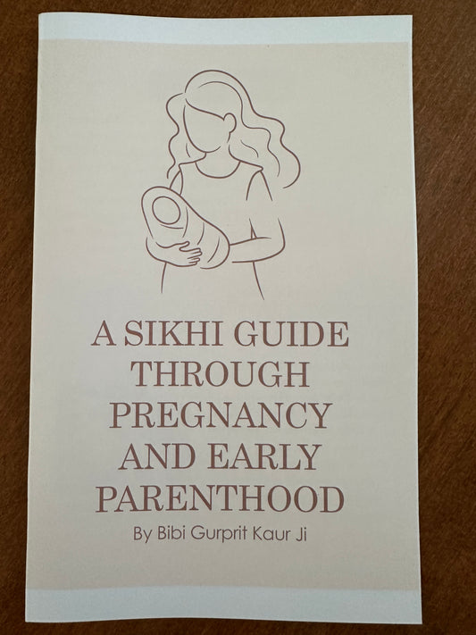 A Sikhi Guide Through Pregnancy and Early Parenthood
