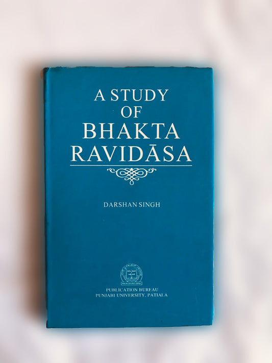 Book A Study Of Bhakta Ravidasa in English